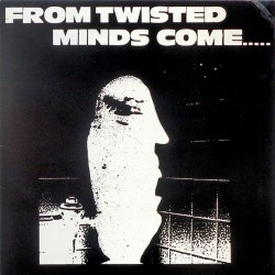 V/A From Twisted Minds Come Twisted Products (A Noiseville Compilation) LP